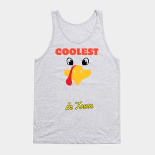 coolest turkey in town funny Tank Top